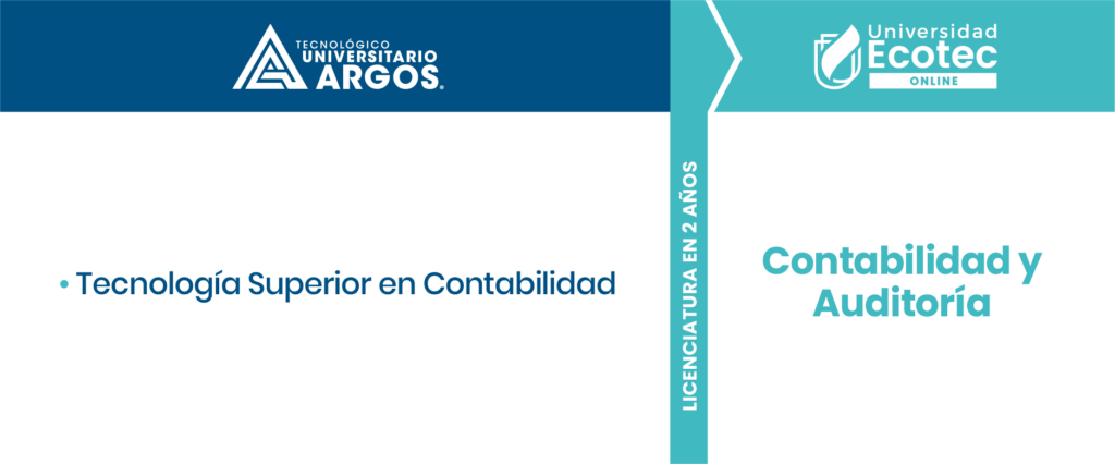 Contabilidad y Auditoría: licenciatura en 2 años para graduados de Tecnología Superior del Tecnológico Argos